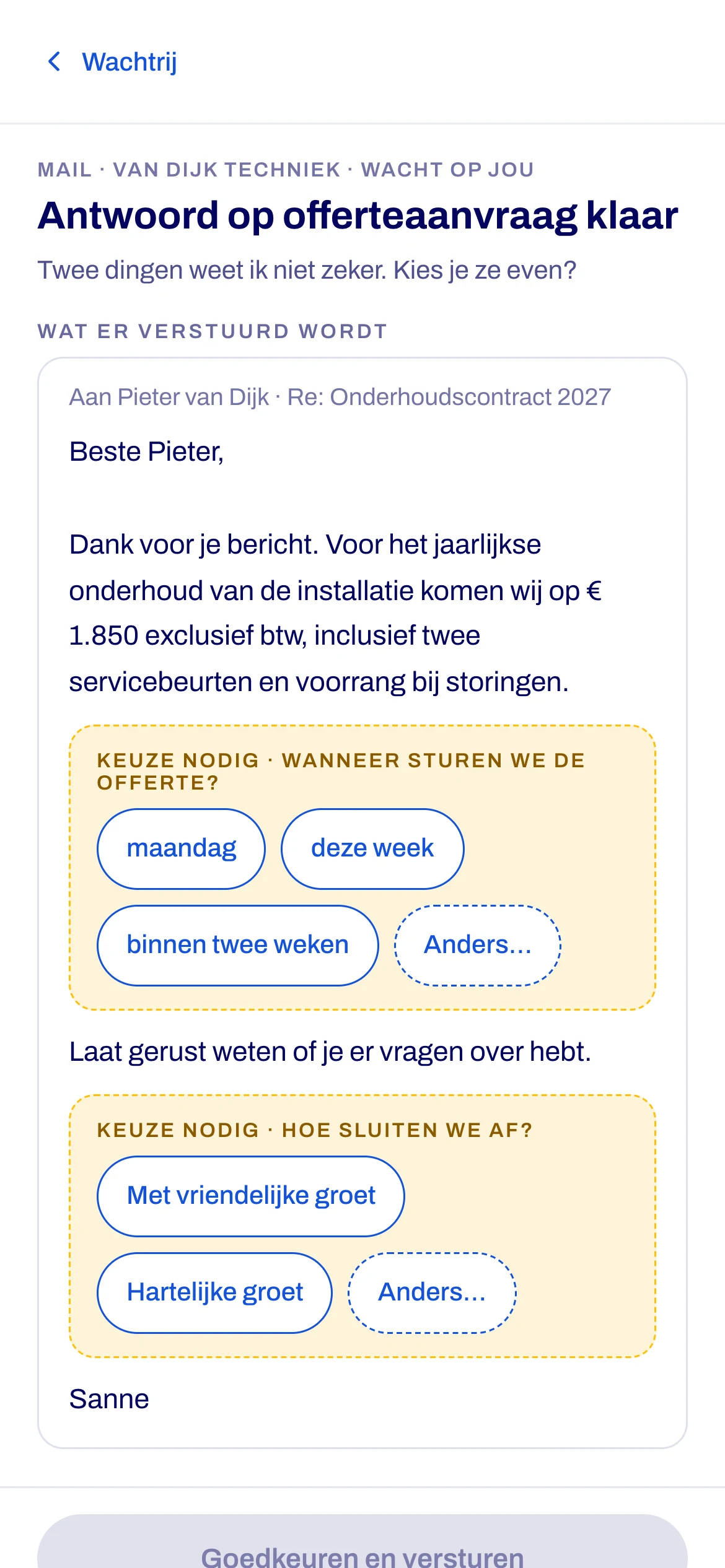 A draft reply with two open choices and a locked send button